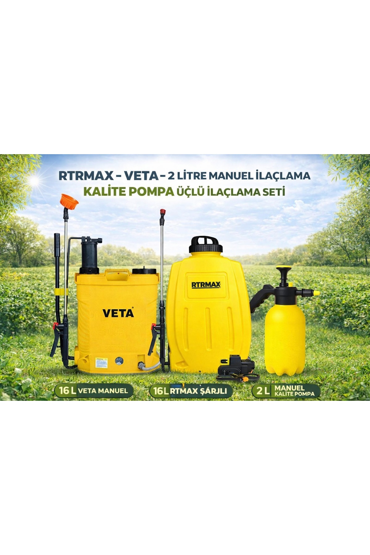 RTRMAX 16 L Şarjlı + VETA 16 L Manuel + 2 L Manuel Üçlü İlaçlama Seti | Profesyonel Bahçe Seti 1
