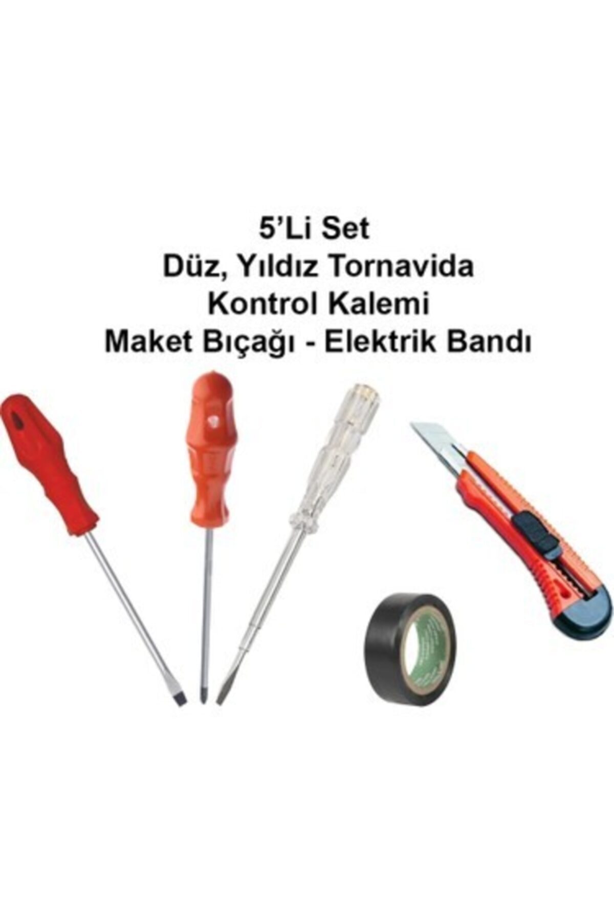 Düz Yıldız Tornavida Kontrol Kalemi Maket Bıçağı Elektrik Bandı 5 Li Seti - 1